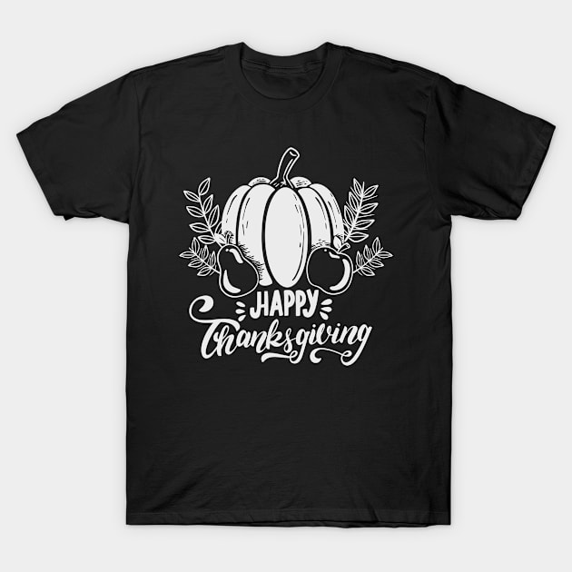 Happy Thanksgiving T-Shirt by Oh My Gift Art